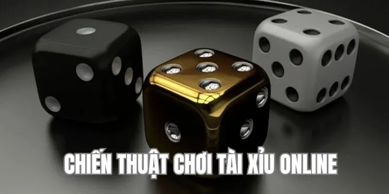 Chiến thuật chơi online Tài xỉu bất bại